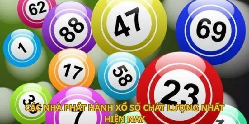 Các nhà phát hành xổ số chất lượng nhất hiện nay