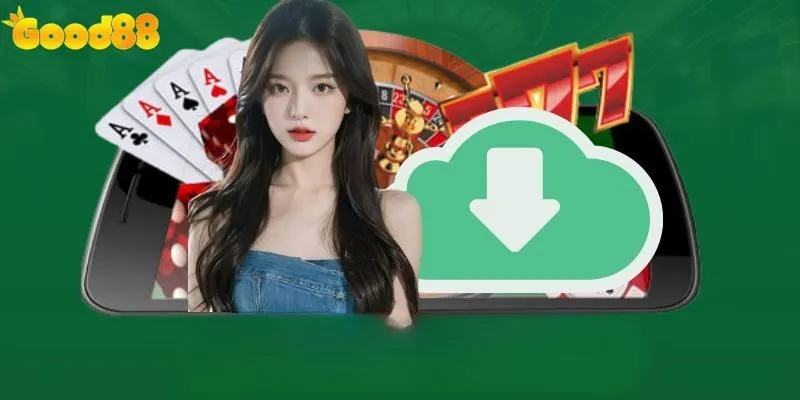Hướng Dẫn Tải App Good88 Đơn Giản Cho Máy Android Và IOS 2 Vì sao chúng ta nên tải app Good88 về máy ngay hôm nay?